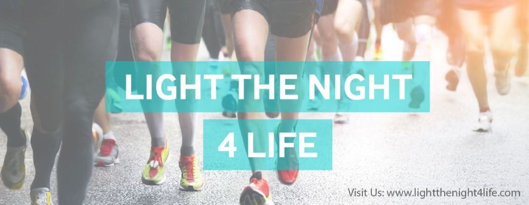 Light The Night 4 LIFE